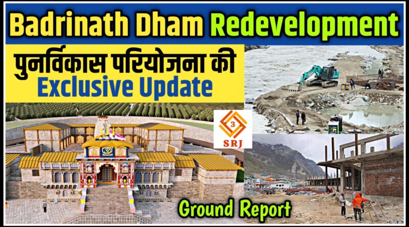 Badrinath Dham Redevelopment
